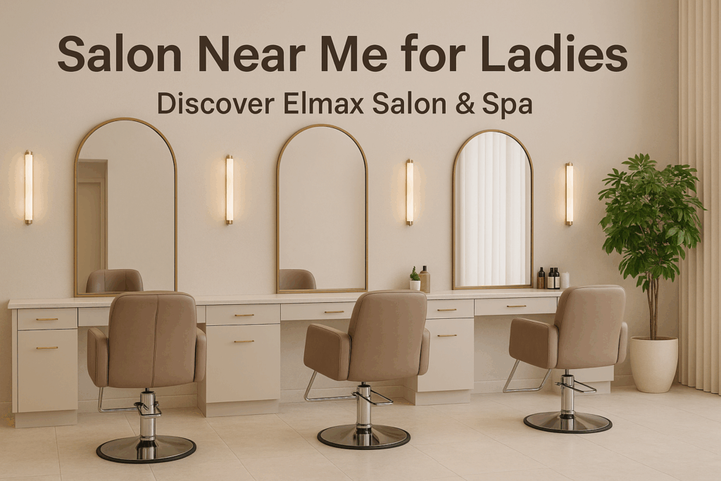 Salan Near me For Ladies